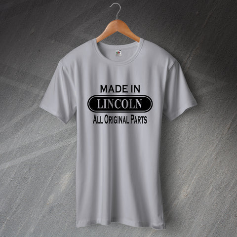 Lincoln T-Shirt Made in Lincoln All Original Parts
