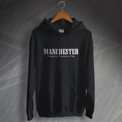 Manchester Hoodie Everyone's Favourite City