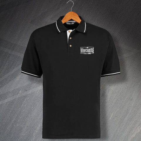 Newcastle Football Polo Shirt Embroidered Contrast I'm Newcastle Till I Die