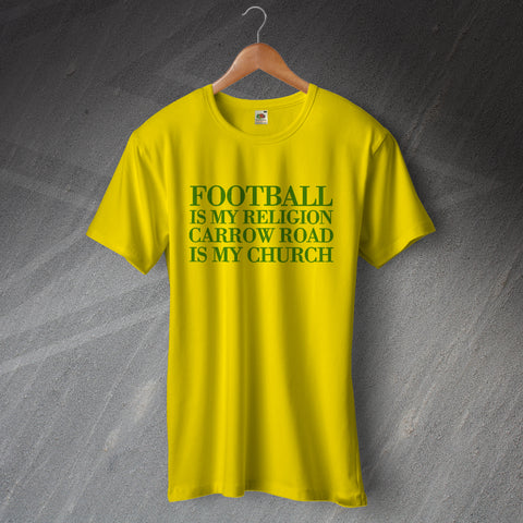 Norwich Football T-Shirt Football is My Religion Carrow Road is My Church