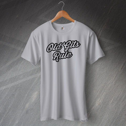Old Gits Rule T-Shirt