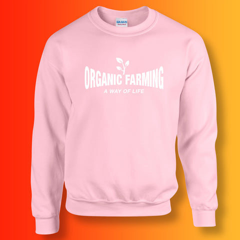 Organic Farming Sweater with It's a Way of Life Design Pink