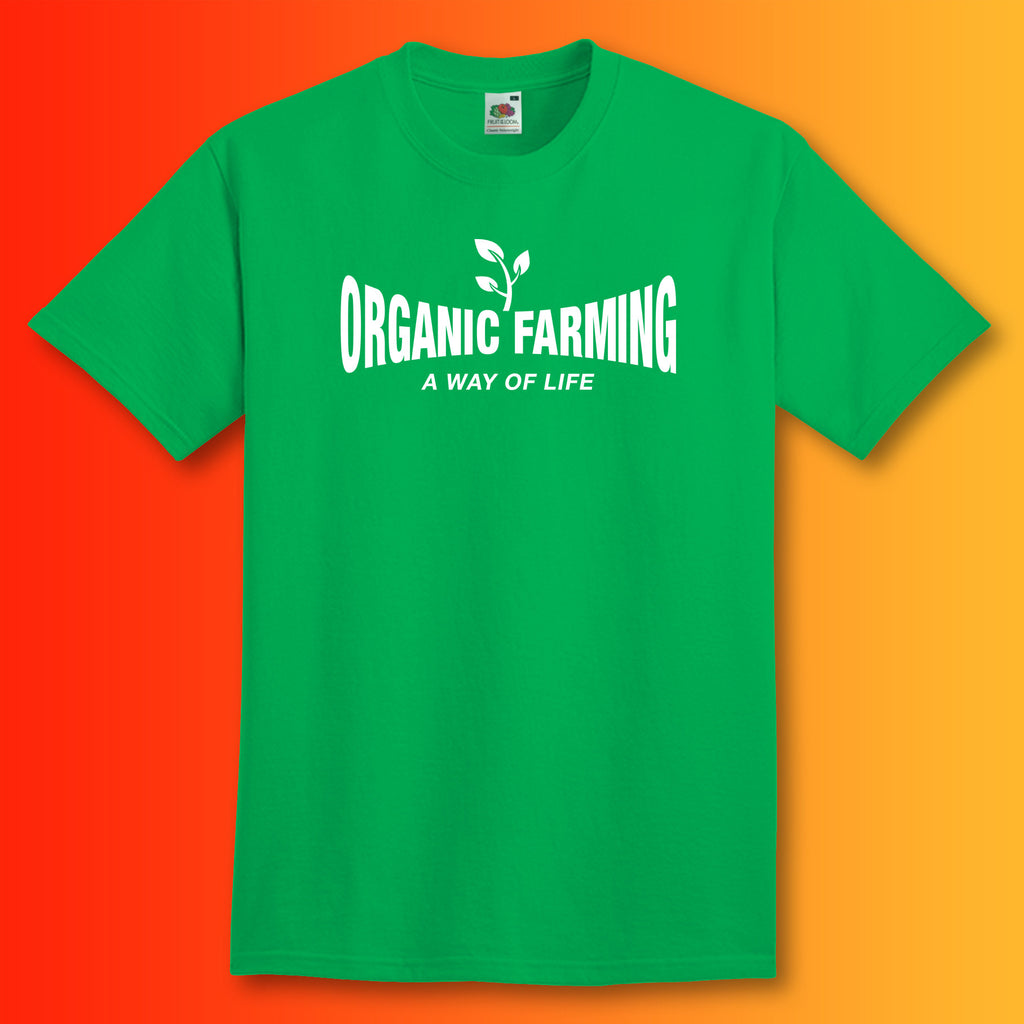 Organic Farming T-Shirt with It's a Way of Life Design Kelly