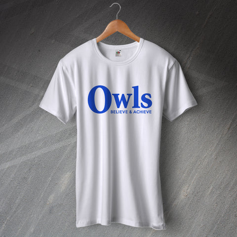 Owls Believe & Achieve T-Shirt