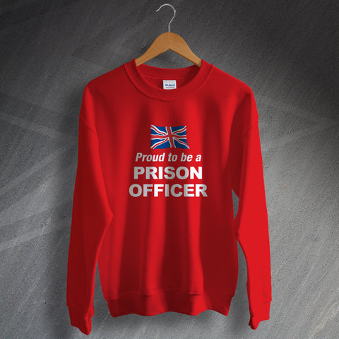 Proud to Be a Prison Officer Sweatshirt