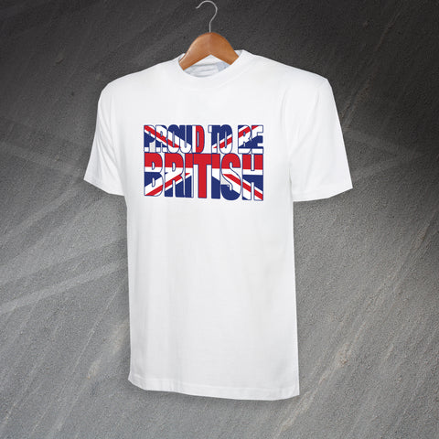 Proud to Be British T-Shirt