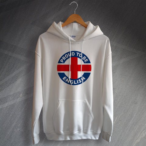 England Hoodie Proud to Be English