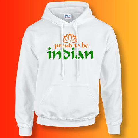 Proud to Be Indian Unisex Hoodie White
