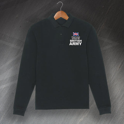 British Army Polo Shirt Embroidered Long Sleeve Proud to Have Served