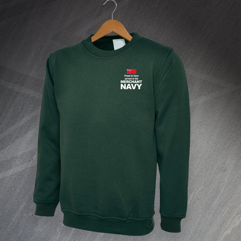 Proud to Have Served in The Merchant Navy Embroidered Sweatshirt