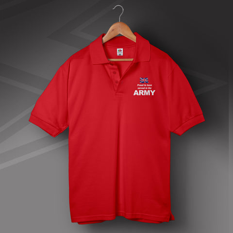 Proud to Have Served In The Army Printed Polo Shirt