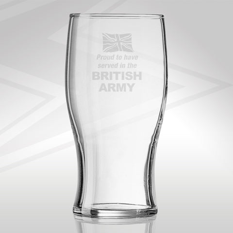 British Army Pint Glass Engraved Proud to Have Served