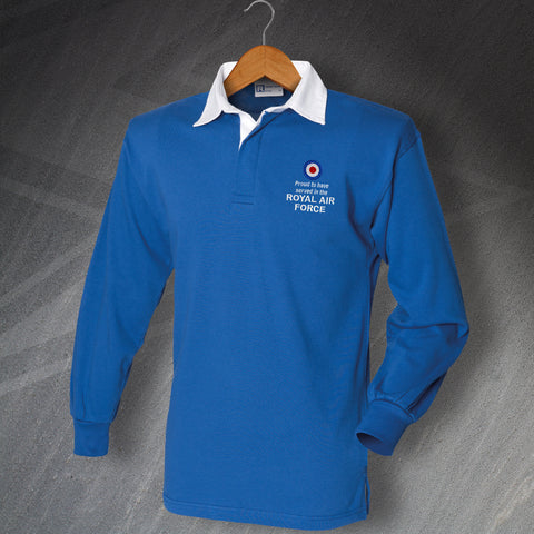 RAF Rugby Shirt Embroidered Long Sleeve Proud to Have Served