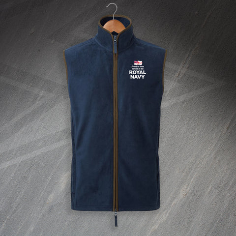 Royal Navy Fleece Gilet Embroidered Artisan Proud to Have Served