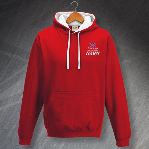 Proud to Have Served In The Army Embroidered Contrast Hoodie