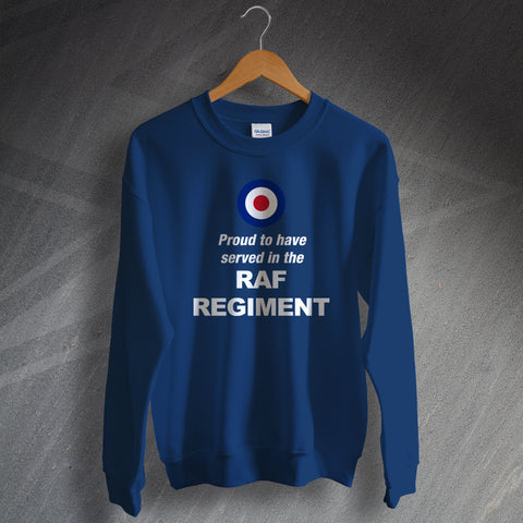 RAF Regiment Sweatshirt Proud to Have Served