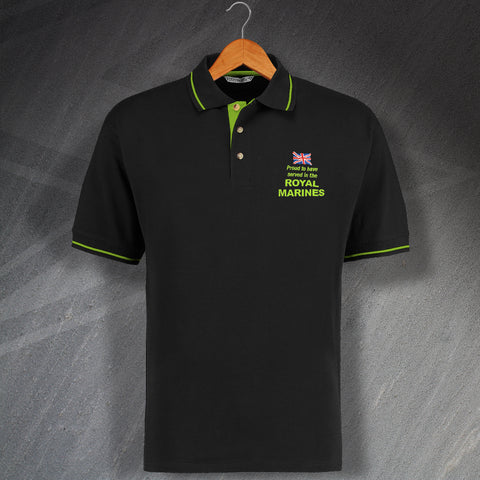 Royal Marines Polo Shirt Embroidered Contrast Proud to Have Served
