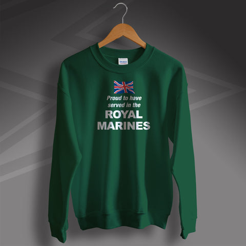 Royal Marines Sweatshirt Proud to Have Served