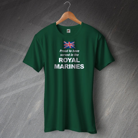 Royal Marines T-Shirt Proud to Have Served
