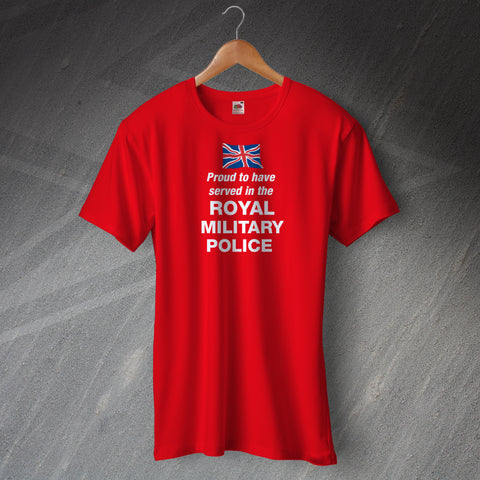 Royal Military Police T-Shirt Proud to Have Served
