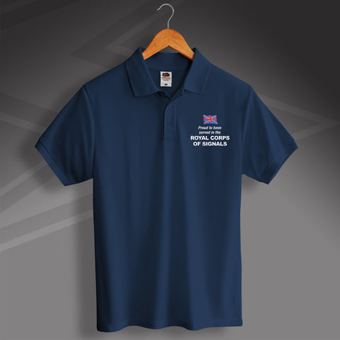 Royal Corps of Signals Polo Shirt Printed Proud to Have Served
