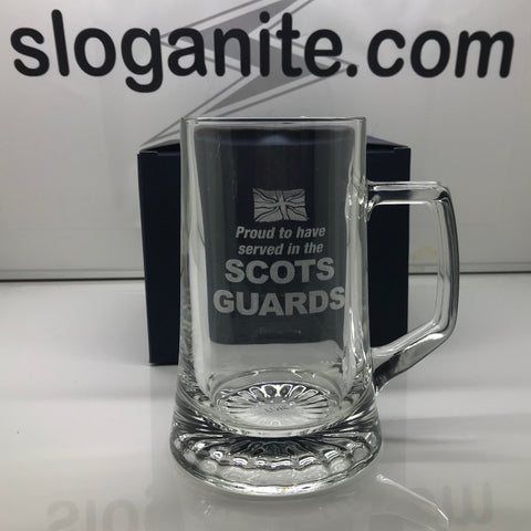 Scots Guards Glass Tankard Engraved Proud to Have Served