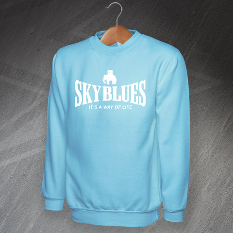 Sky Blues It's a Way of Life Sweatshirt