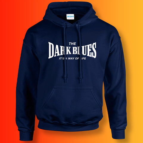 The Dark Blues Hoodie with It's a Way of Life Design