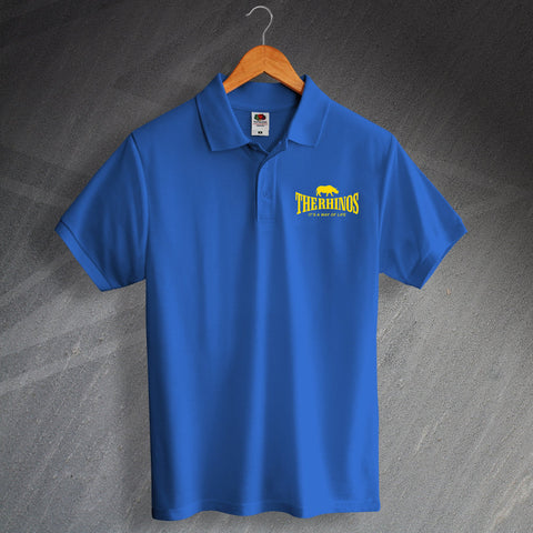 The Rhinos Rugby Polo Shirt Embroidered It's a Way of Life