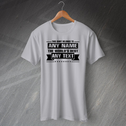 Personalised Unisex T-Shirt with Any Name and Job Title, Sport, Hobbie or Interest