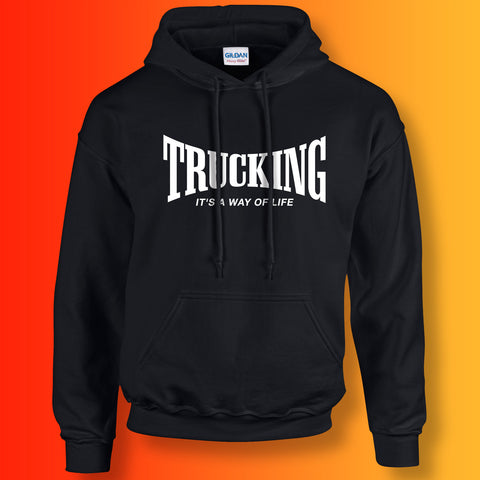 Trucking Hoodie with It's a Way of Life Design Black
