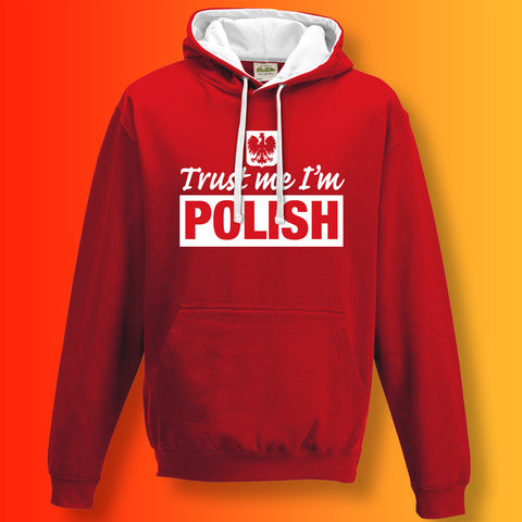 Trust Me I'm Polish Unisex Contrast Hoodie