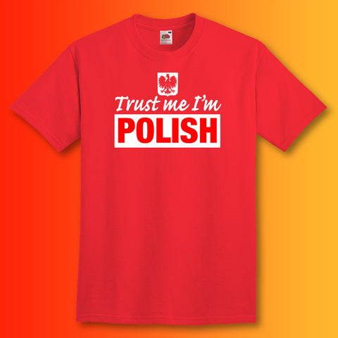 Trust Me I'm Polish Unisex T-Shirt