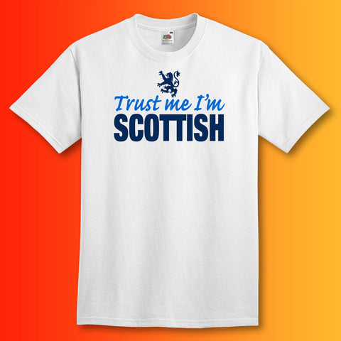 Trust Me I'm Scottish T-Shirt White