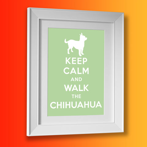 Keep Calm and Walk The Chihuahua Framed Print