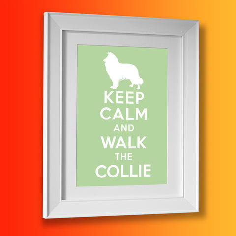 Keep Calm and Walk The Collie Framed Print