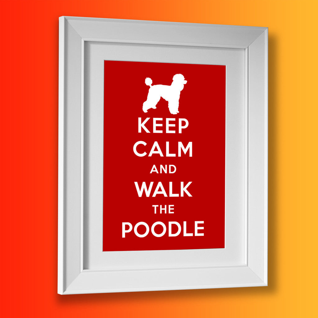 Keep Calm and Walk The Poodle Framed Print Brick Red