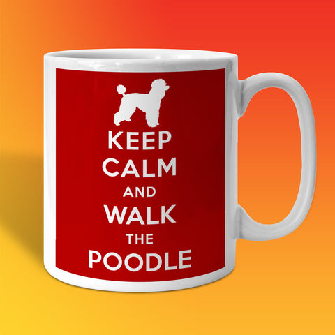 Keep Calm and Walk The Poodle Mug Brick Red