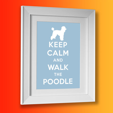 Keep Calm and Walk The Poodle Framed Print Pale Blue