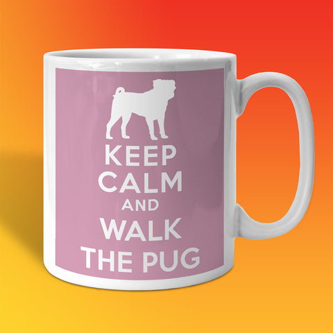Keep Calm and Walk The Pug Mug Pale Purple