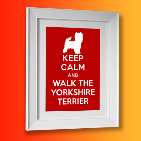 Keep Calm and Walk The Yorkshire Terrier Framed Print