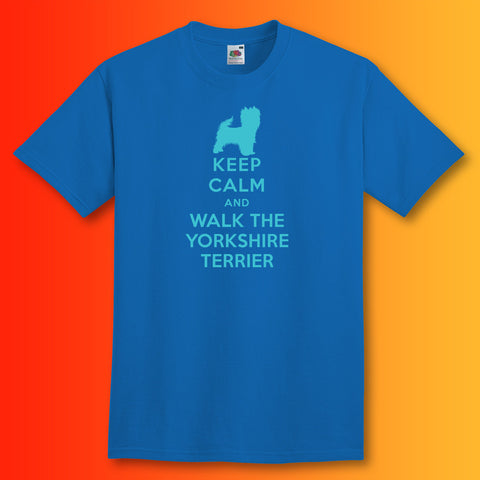 Keep Calm and Walk The Yorkshire Terrier T-Shirt Royal Blue