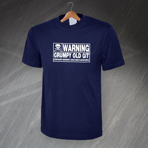 Grumpy Old Git T-Shirt Warning Contains Memory Loss and Flatulence