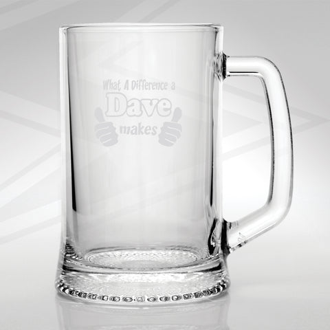 What a Difference a Dave Makes Engraved Glass Tankard