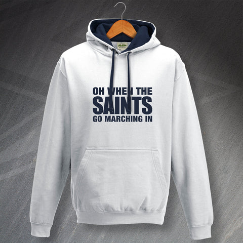 Oh When The Saints Go Marching In Hoodie