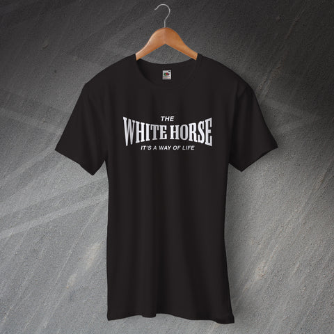 The White Horse It's a Way of Life T-Shirt