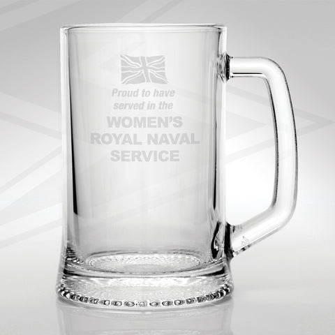 Proud to Have Served in The Women's Royal Naval Service Engraved Glass Tankard
